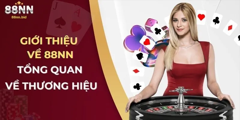 Giới Thiệu Về Cổng Game 88NN 1 Giới thiệu về 88NN – Tổng quan về thương hiệu